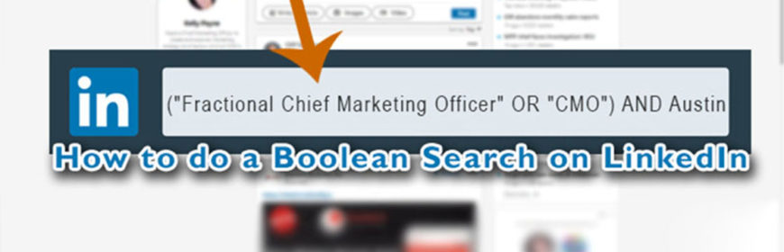 How to do a Boolean Search on LinkedIn 20200717 1