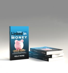 Turning LinkedIn into Money | A Practical Guide
